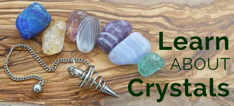 Learn About Crystals
