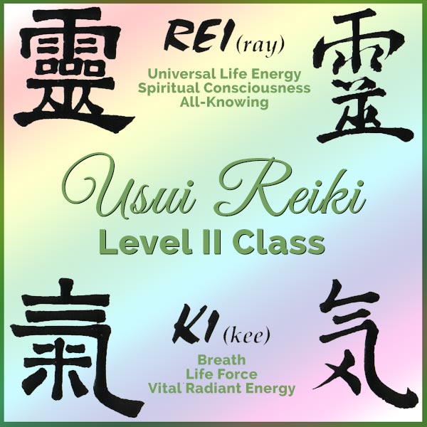 Usui Reiki Level Two Class
